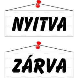 Információs tábla, 22x8,5 cm, kétoldalas, &quot;Nyitva/Zárva&quot;, fehér