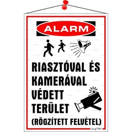 Információs tábla, 35x25 cm, &quot;Riasztóval és kamerával védett terület&quot;
