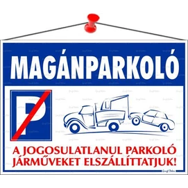 Információs tábla, 35x25 cm, &quot;Magánparkoló&quot;