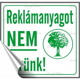 Információs matrica, 8,7x8,3 cm, &quot;Reklámanyagot nem kérünk&quot;