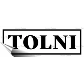 Információs matrica, 14x5 cm, &quot;Tolni&quot;, fehér