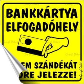 Információs matrica, 10x10 cm, &quot;Bankkártya elfogadóhely&quot;
