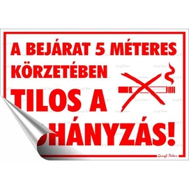 Információs matrica, 25x17,5 cm, &quot;A bejárat 5 méteres körzetében tilos a dohányzás!&quot;