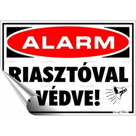 Információs matrica, 11,6x16,6 cm, &quot;Riasztóval védve&quot;